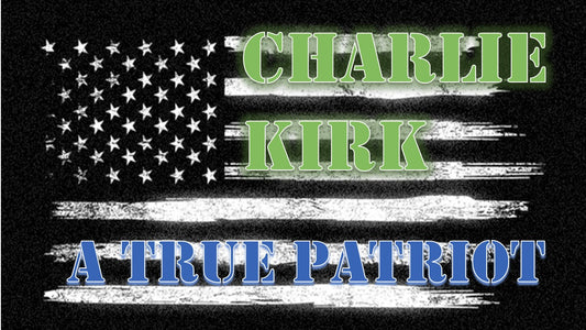 Charlie Kirk A True Patriot