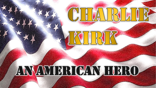 Charlie Kirk An American Hero