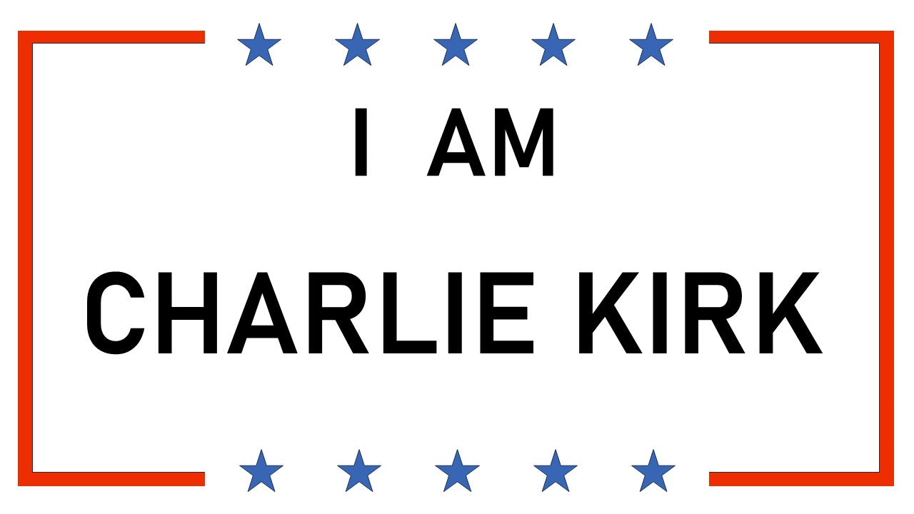 I Am Charlie Kirk