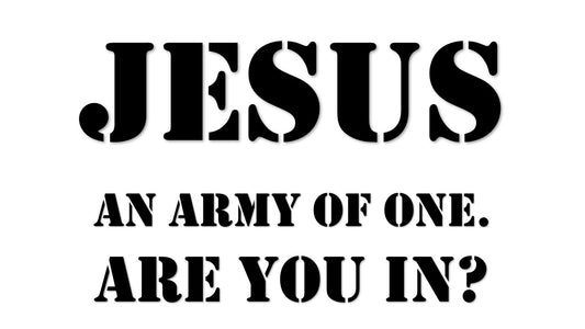 Jesus An Army of One