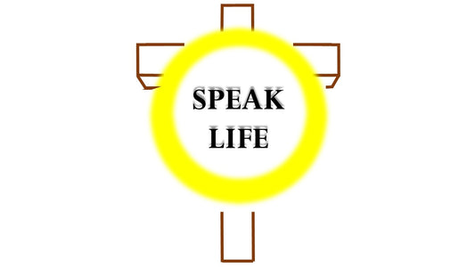 Speak Life
